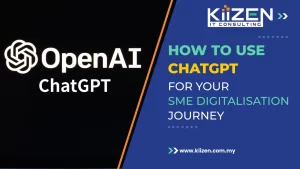 How to Use ChatGPT For Your SME Digitalisation Journey