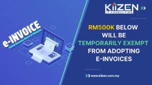 RM500k below will be temporarily exempt from adopting e-invoices
